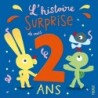 L'Histoire surprise de mes 2 ans